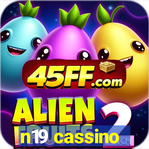 n19 cassino